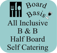 Boarding options - Half Board, Bed and Breakfast, Self Catering, All Inclusive